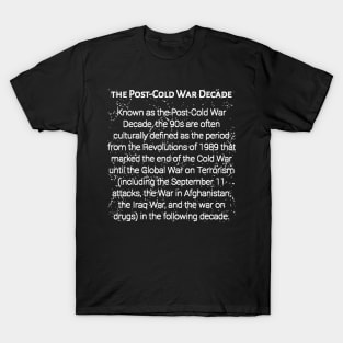 1990s The Post-Cold War Decade T-Shirt